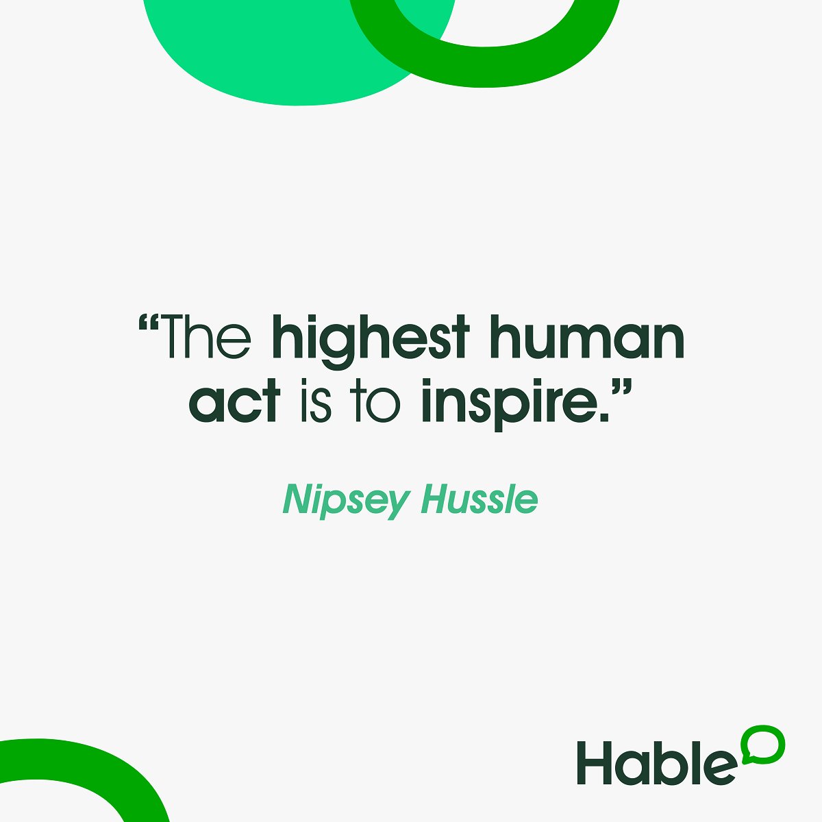 We have always felt that we don't 'do' training at Hable. But instead, we inspire people to want to learn new things. 

It's an ethos that we deeply believe in. 

Just like Nipsey Hussle once said 🙌👊

#InspiringPeople