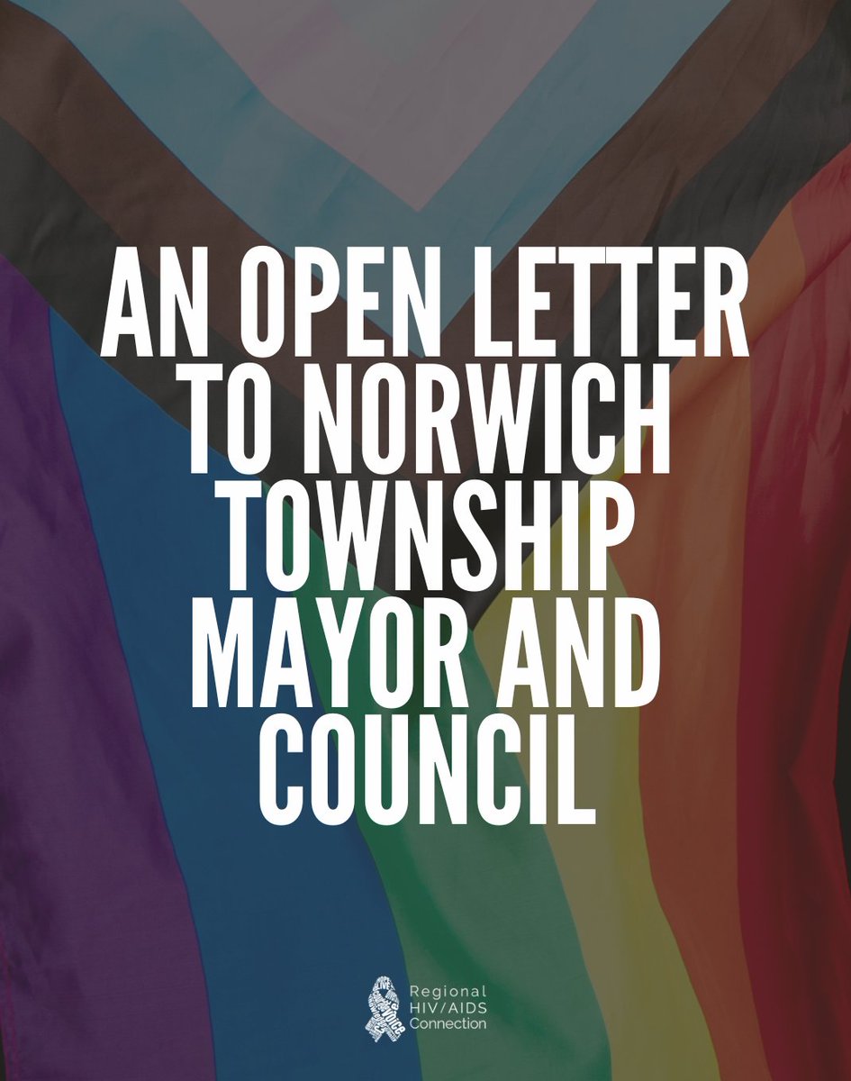In response to recent decisions to ban Pride flags and not recognize Pride Month during June in Norwich, RHAC has addressed an open letter to the Norwich Township Mayor and Council to reconsider and reverse these exclusionary bylaws: hivaidsconnection.ca/whats-new/norw…