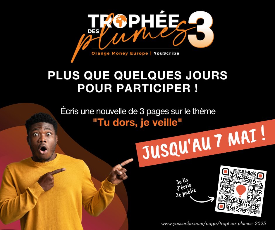 🏆[TROPHÉE DES PLUMES] Derniers jours pour participer au concours d'écriture !
✍🏾Pour rappel, tu as jusqu'au 7 mai (23h59GMT) pour écrire ta nouvelle en t'inspirant du thème "Tu dors, je veille" et la publier sur YouScribe ➡️ youscribe.com/page/trophee-p…