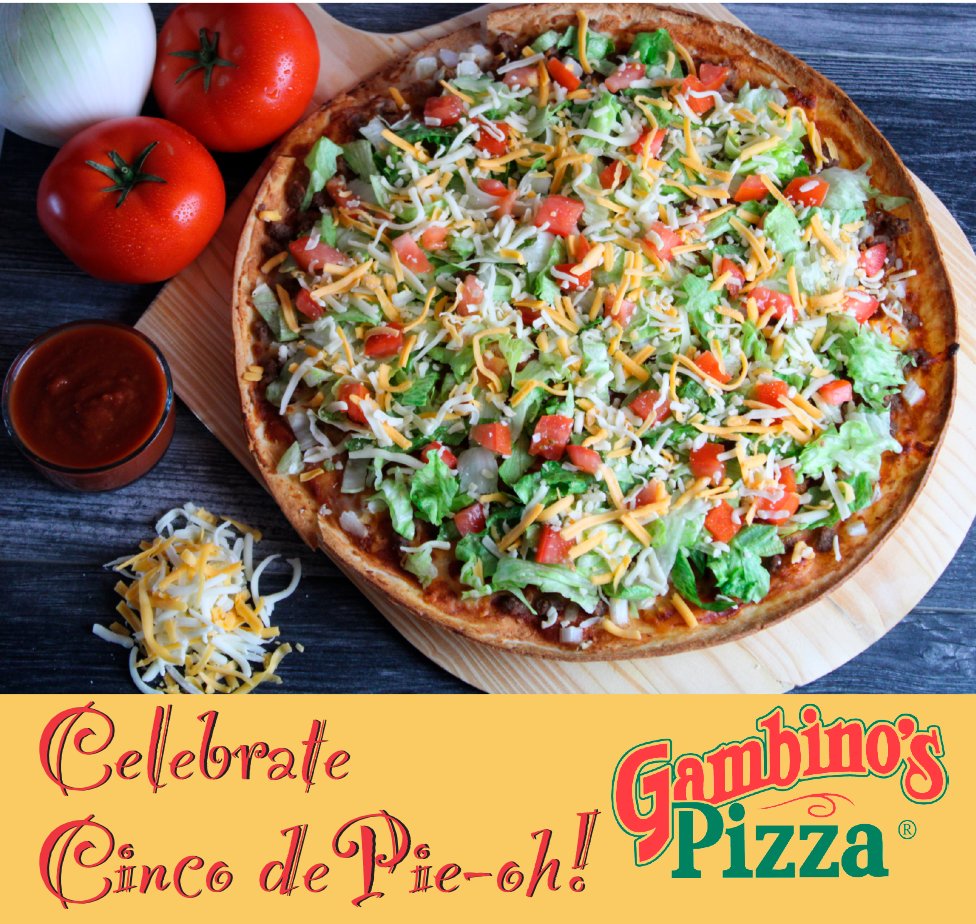 What better way to celebrate Cinco than with a Gambino's Pizza classic - the Taco Pizza!?!

Order our pizza of the month today! It's a fiesta in every slice!