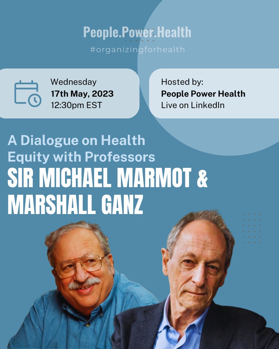 Are you interested in #healthequity?

Join us on May 17th at 12:30 pm ET to listen to a transformative conversation between Professor Sir Michael Marmot and Professor Marshall Ganz. 

Register now!
linkedin.com/video/event/ur…

#communityorganizing #organizingforhealth