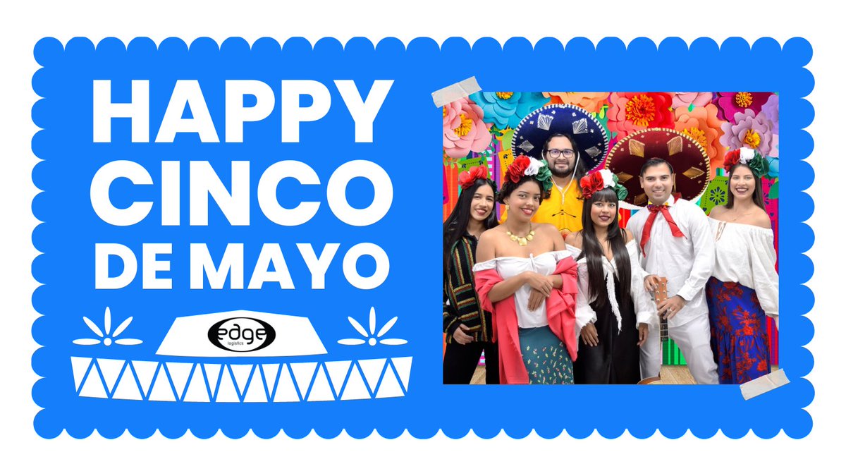 EdgeLogistics's tweet photo. Happy Cinco De Mayo! Time to break out the salsa and celebrate.
#cincodemayo #holiday #celebrate https://t.co/u0WaxKSJox