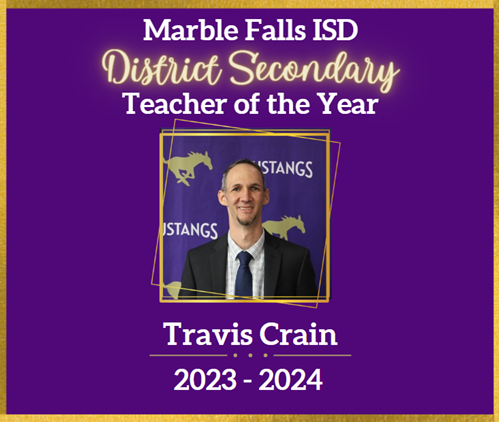 MarbleFallsISD's tweet photo. Please join us in congratulating our District Secondary Teacher of the Year, Travis Crain! https://t.co/K9WN1I39c8