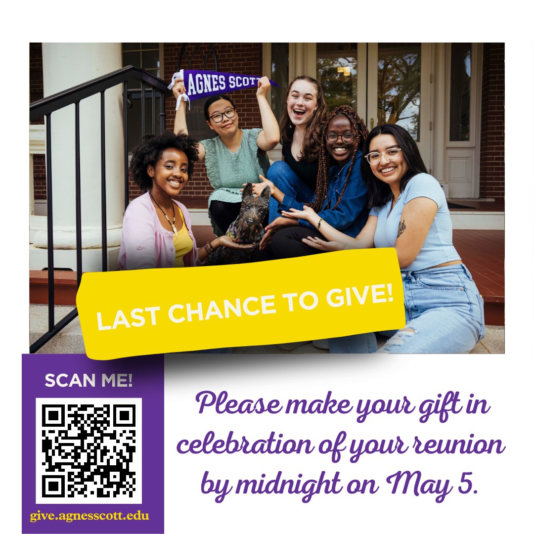 💜Today (May 5) is the last chance to make your reunion gift to Agnes Scott!  Even if you can’t attend Alumnae Weekend, your gift makes a difference for our students and Agnes Scott. Give by midnight tonight at give.agnesscott.edu.