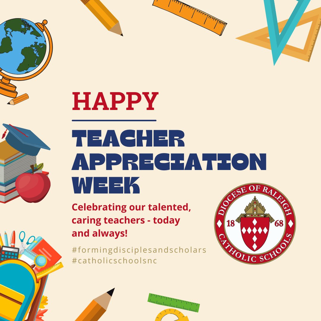 Happy Teacher Appreciation Week! #formingdisciplesandscholars #catholicschoolsnc