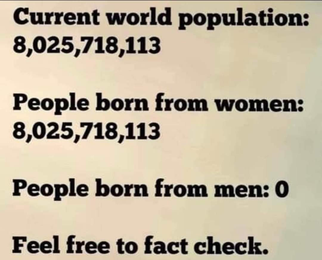 No man Alive has ever given birth ! 

EVER !