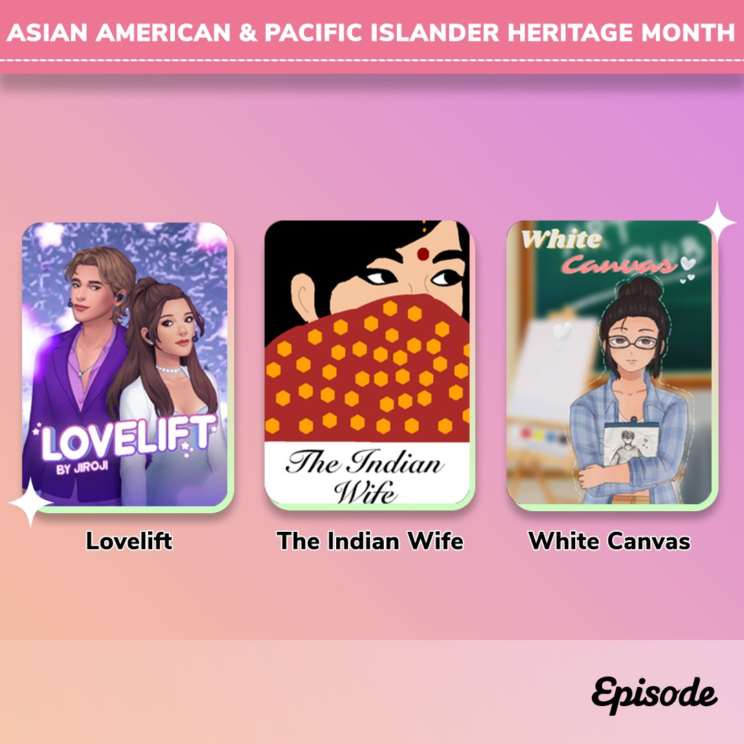 Episode's tweet photo. To celebrate Asian American and Pacific Islander Heritage Month in the US, please enjoy these stories by authors of Asian and/or Pacific Islander heritage. Congratulations to all of the authors who made the shelf!

#episodeinteractive #letsplayepisode https://t.co/W7nXIWCh5U