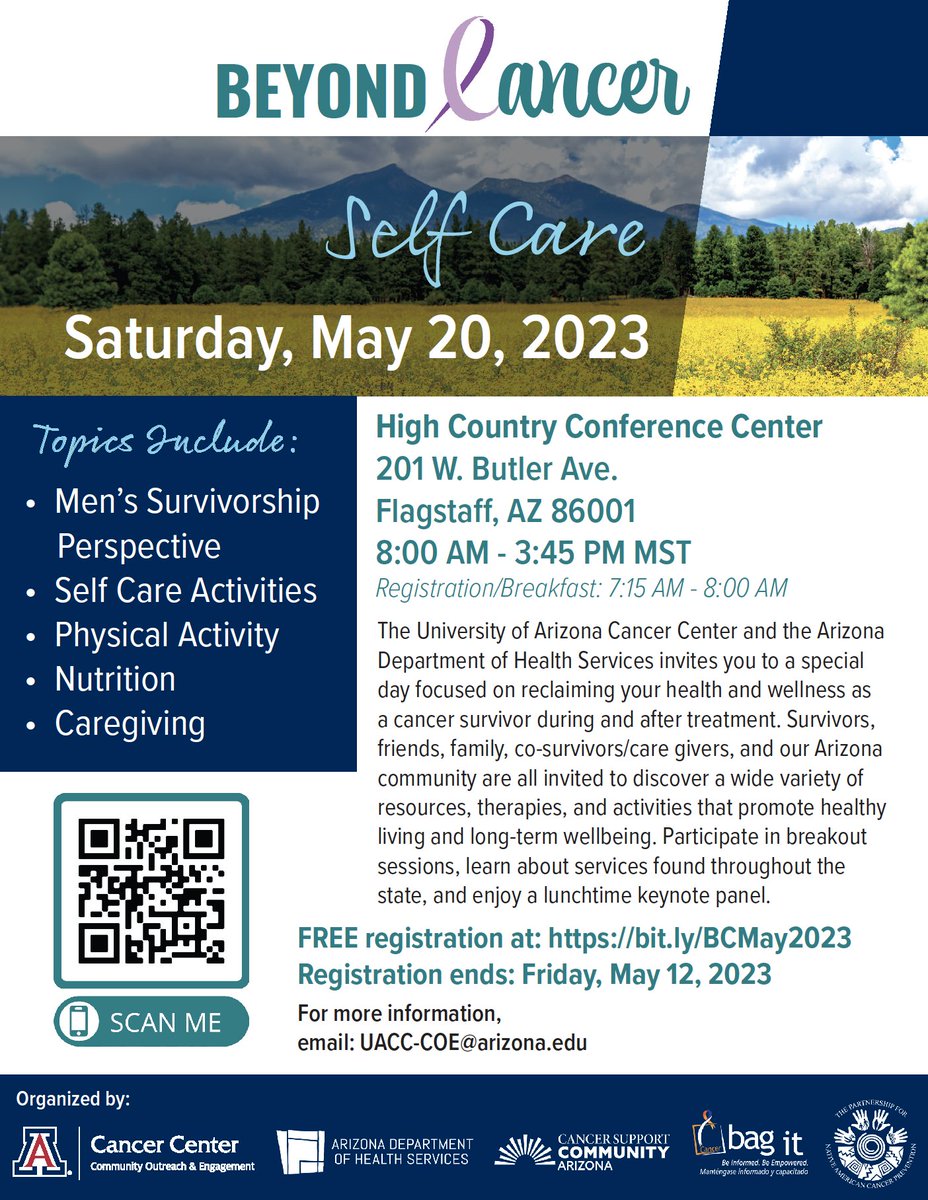 We are excited to welcome you to join us on Saturday, May 20, 2023 in Flagstaff, AZ for the #BeyondCancer: Self-Care conference. Free registration ends 5/17/23: bit.ly/BCMay2023

#cancerfreeAZ #flagstaff #cancerfree #selfcare #Cancer #azdhs #nacp #uarizona #nau #suvivor