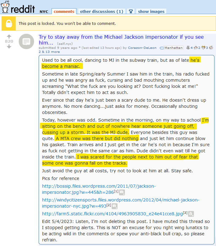 reddit_lies's tweet photo. Redditor warns people in the NYC subway to "stay away from the Michael Jackson impersonator" because he was "becoming a maniac."

The MTA crew at the time didn't even try to stop him from erupting on someone.

The post was made 9 years ago.