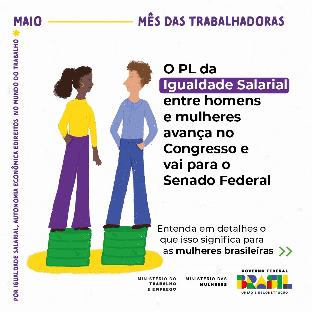 ptbrasil's tweet photo. Igualdade Salarial e Remuneratória entre homens e mulheres 🚩Compromisso com as mulheres brasileiras é uma das marcas do Governo @LulaOficial 👆 

A luta segue para o Senado Federal! 
via @mintrabalhobr https://t.co/aNXWojIINS