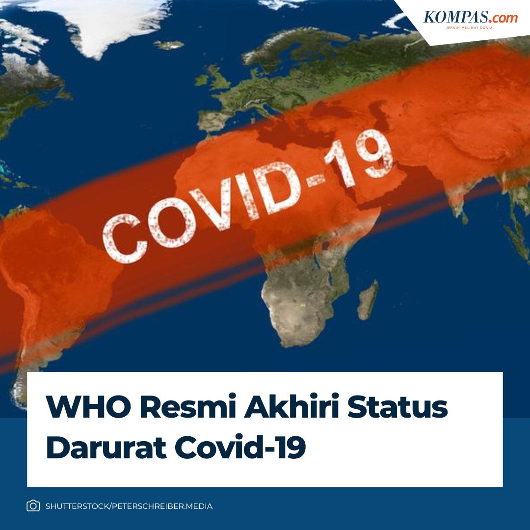kompascom's tweet photo. WHO Resmi Akhiri Status Darurat Covid-19

Baca selengkapnya di sini: https://t.co/VQsYBuK6gq https://t.co/HfV2Y6inp2