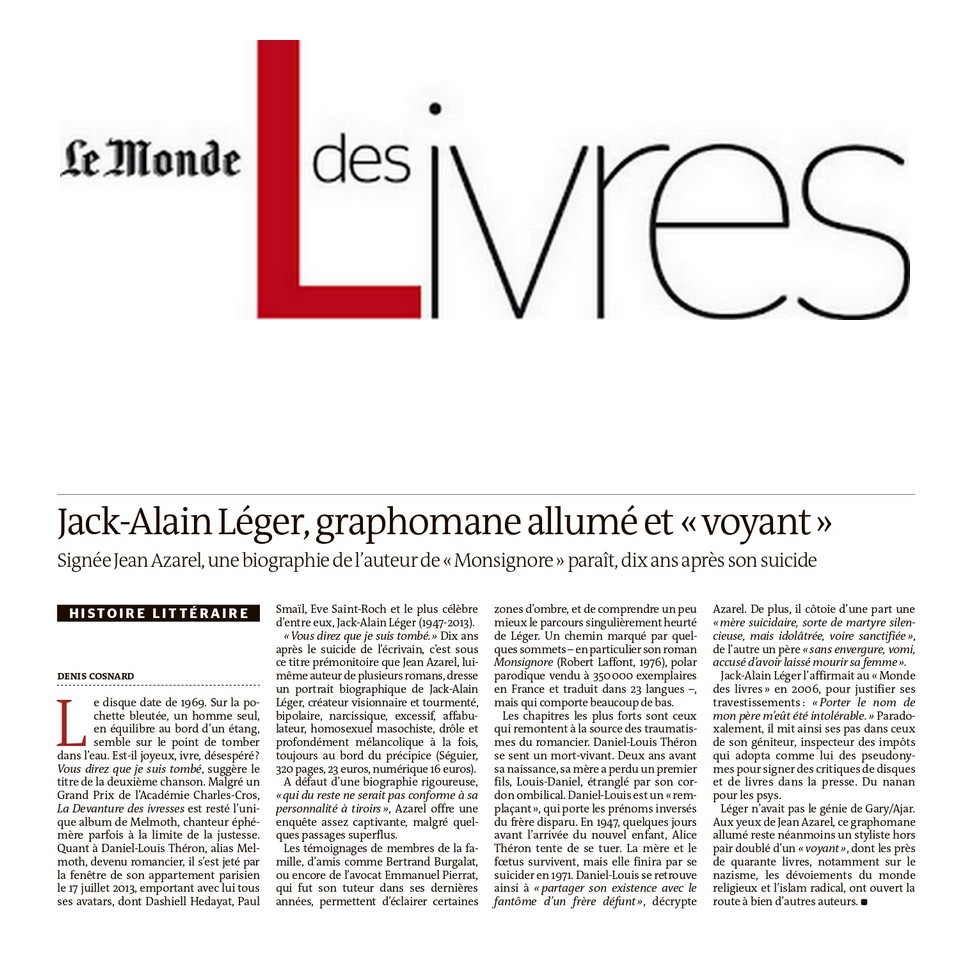 EditionsSeguier's tweet photo. "Aux yeux de Jean Azarel, ce graphomane 
allumé reste néanmoins un styliste hors 
pair doublé d’un « voyant »..."
  
"Vous direz que je suis tombé" par Jean Azarel (📖👉https://t.co/TECONU0GCG) ds @MondedesLivres 
#jackalainleger #biographie #enquete #VendrediLecture https://t.co/OY3JcFYLYg