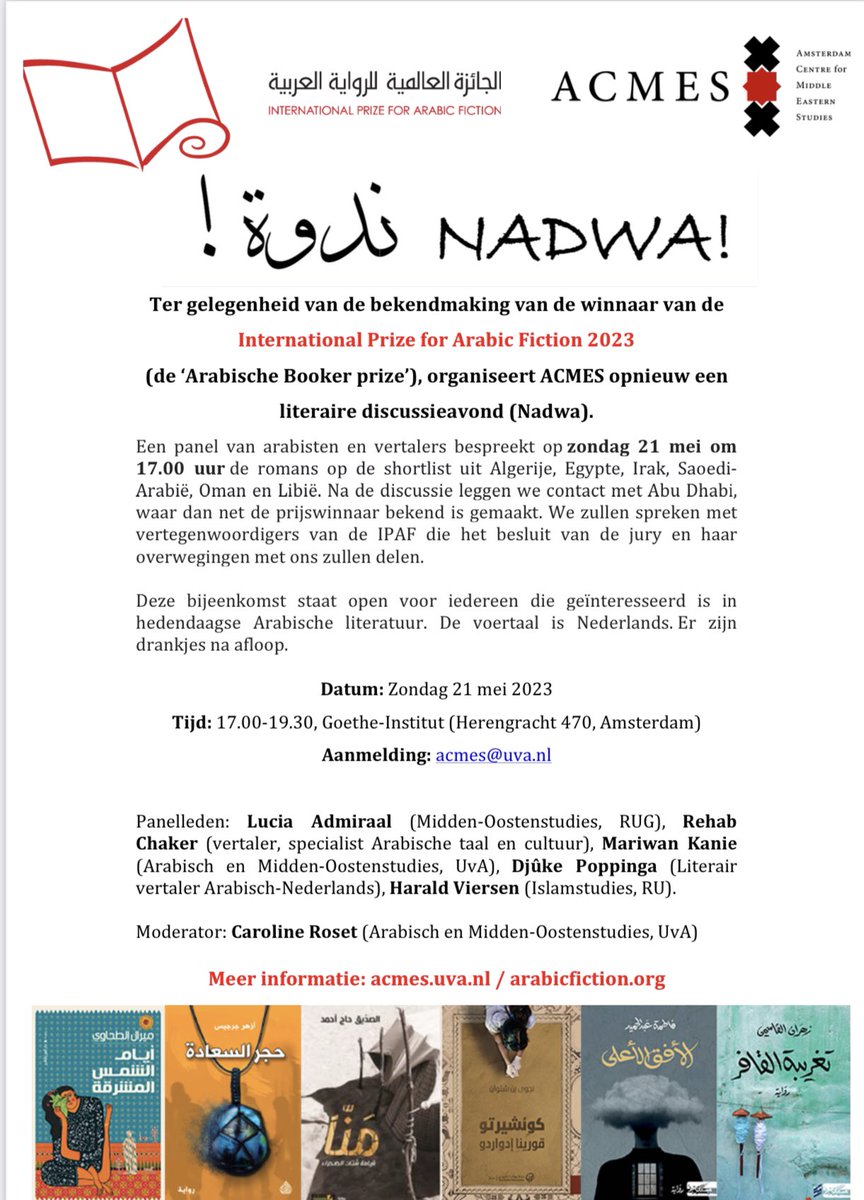 AcmesUva's tweet photo. New event announcement! Everyone interested in Arabic literature can already save their date for May 21st - the 2023 Nadwa literary discussion evening.
This event will be held in Dutch.
Register by sending an email to acmes@uva.nl https://t.co/9icNxg62qy