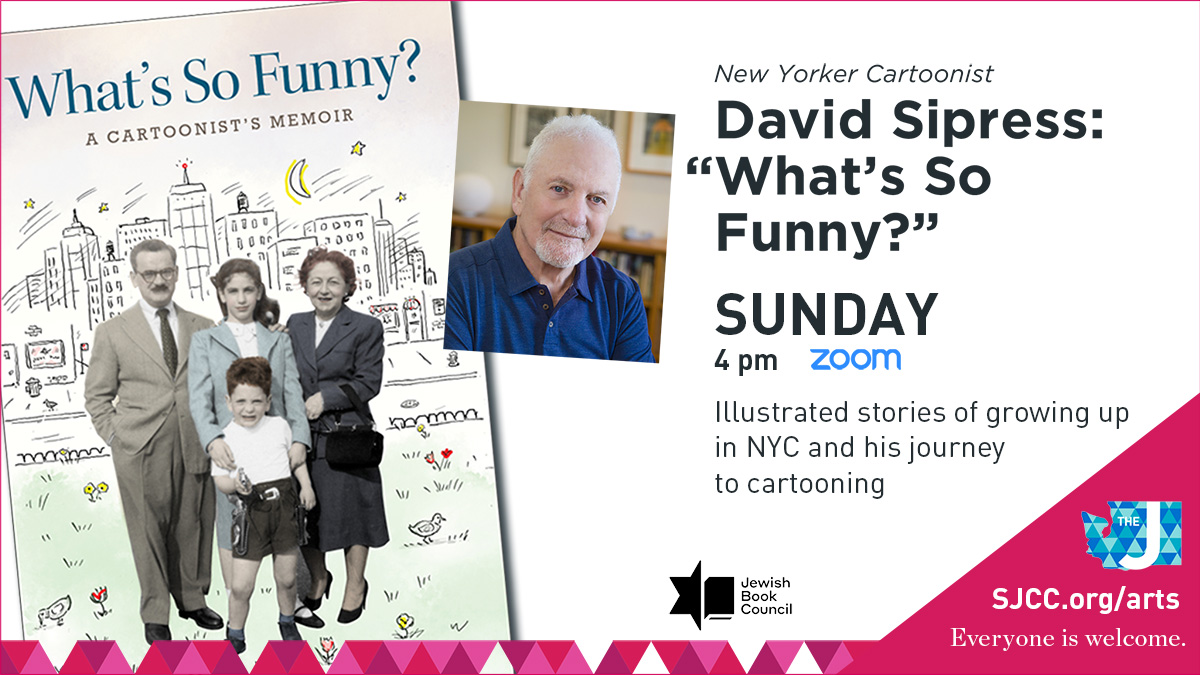 Arts+Ideas | Seattle Jewish Film Festival (@seattlejff) on Twitter photo This Sunday join us online for a conversation with "The New Yorker" cartoonist David Sipress. He will share stories and illustrations from his masterful memoir. Register >>  bit.ly/3ZZbtC6 #StroumJCC #CommunityNeverCloses This Sunday join us online for a conversation with "The New Yorker" cartoonist David Sipress. He will share stories and illustrations from his masterful memoir. Register >>  bit.ly/3ZZbtC6 #StroumJCC #CommunityNeverCloses