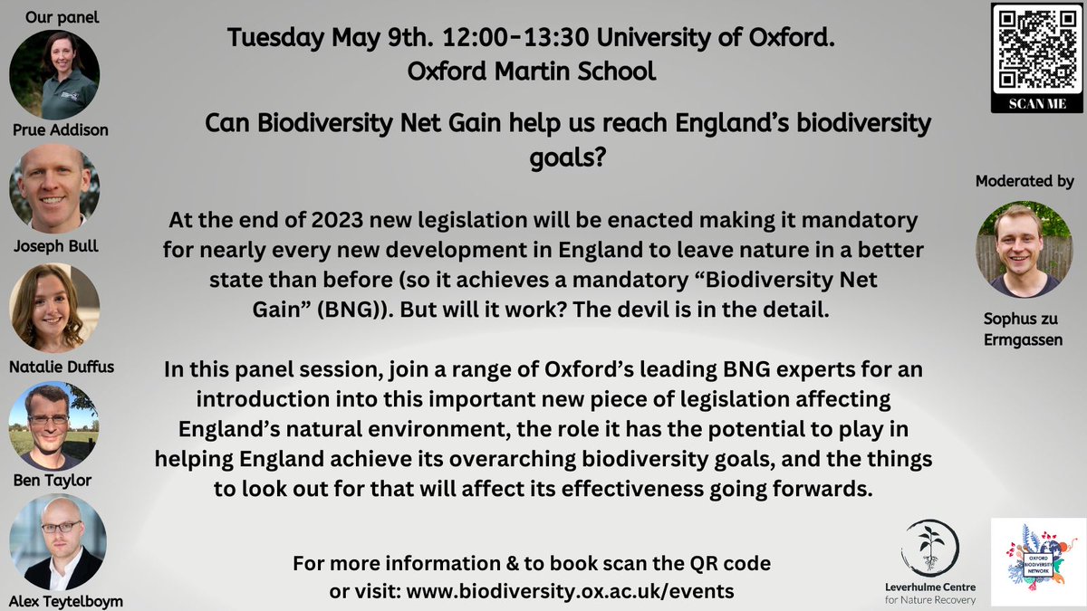 Join us in the Oxford Martin School on Tuesday May 9th to hear a timely discussion around the hot topic of #Biodiversity Net Gain #BNG @sophusticated @prueaddison @t8el @BBOWT @NatDuffus