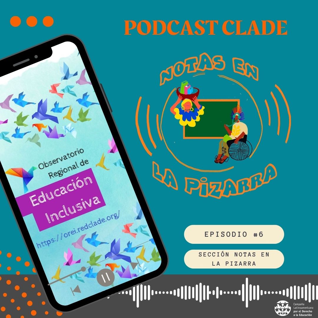 redclade's tweet photo. 📻#PodcastCLADE Episodio 6: Educación Inclusiva

Sección #NotasEnLaPizarra: Observatorio Regional de Educación Inclusiva (OREI) y un llamado a la no discriminación de niñas y jóvenes negras

📌 Lee más: https://t.co/7EbLVXE4Qb

#CLADE #EducaciónQuéOnda https://t.co/ix5hDVHNzK