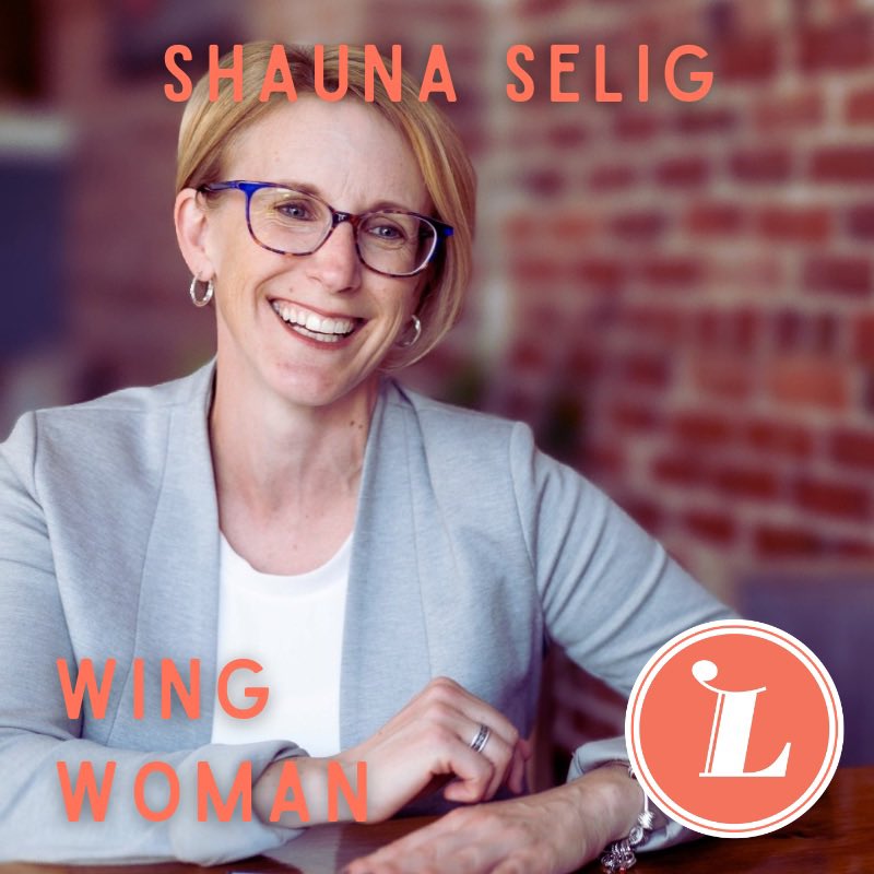 Meet Wing Woman <a href="/shaunaselig/">Shauna Selig</a> - a mid-life career changer… “I went from being National Director of Communications at Sobeys to becoming a Financial Advisor at IG Wealth Management. Words to numbers… I was surprised too! I look forward to meeting you May 18th – come say hello!