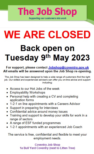 covjobsupport's tweet image. The Job Shop is now closed until Tuesday 9th May 2023.

We assure you that all emails/queries will be answered as soon as we return to the office.

#JobShop #CoventryCityCouncil #ClosureDates #PublicHolidays