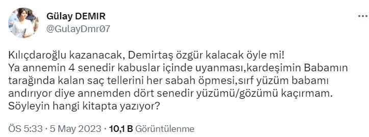 Şehit Mehmet Şirin Demir'in kızı Gülay Demir:

''Kılıçdaroğlu kazanacak, Demirtaş özgür kalacak öyle mi!''