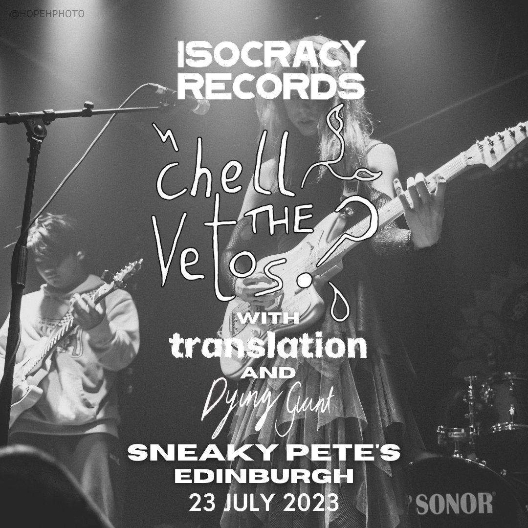 ANNOUNCING: OUR NEXT GIG. PERFORMING AT SNEAKY PETE'S, EDINBURGH ON THE 23RD OF JULY, CHELLE & THE VETOS, JOINED BY TRANSLATION AND DYING GIANT WILL BE LOOKING TO PUT ON AN ELECTRIFYING SHOW. TICKETS ARE NOW AVAILABLE THROUGH THE ISOCRACY LINKTREE PLACED IN OUR BIO.