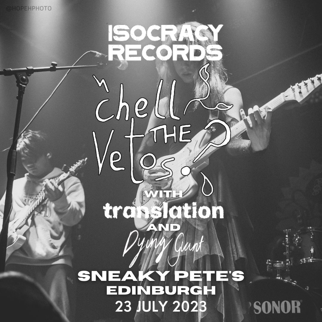 ANNOUNCING: OUR NEXT GIG.

PERFORMING AT SNEAKY PETE'S, EDINBURGH ON THE 23RD OF JULY, CHELLE &amp; THE VETOS, JOINED BY TRANSLATION AND DYING GIANT WILL BE LOOKING TO PUT ON AN ELECTRIFYING SHOW.

TICKETS ARE NOW AVAILABLE THROUGH THE ISOCRACY LINKTREE PLACED IN OUR BIO.