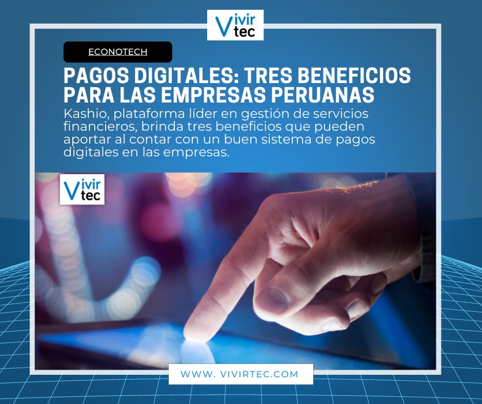 vivir_tec's tweet photo. Descubre más👉 https://t.co/mksstavSrU
#Kashio nos comparte 3 beneficios de los pagos digitales en las empresas
#PagosDigitales #empresas #Economía #Tecnología https://t.co/f3q9xrqswr