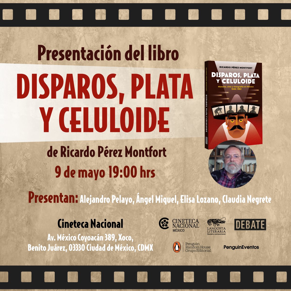 CinetecaMexico's tweet photo. La Cineteca Nacional invita a la presentación del libro: Disparos, plata y celuloide. Historia, cine y fotografía en México 1846- 1982.
_____
📅Martes 9 | 19h. | Sala 4
🎟️Entrada libre. Cortesías el día del evento en taquilla 1. https://t.co/V5dpXVlZfr
