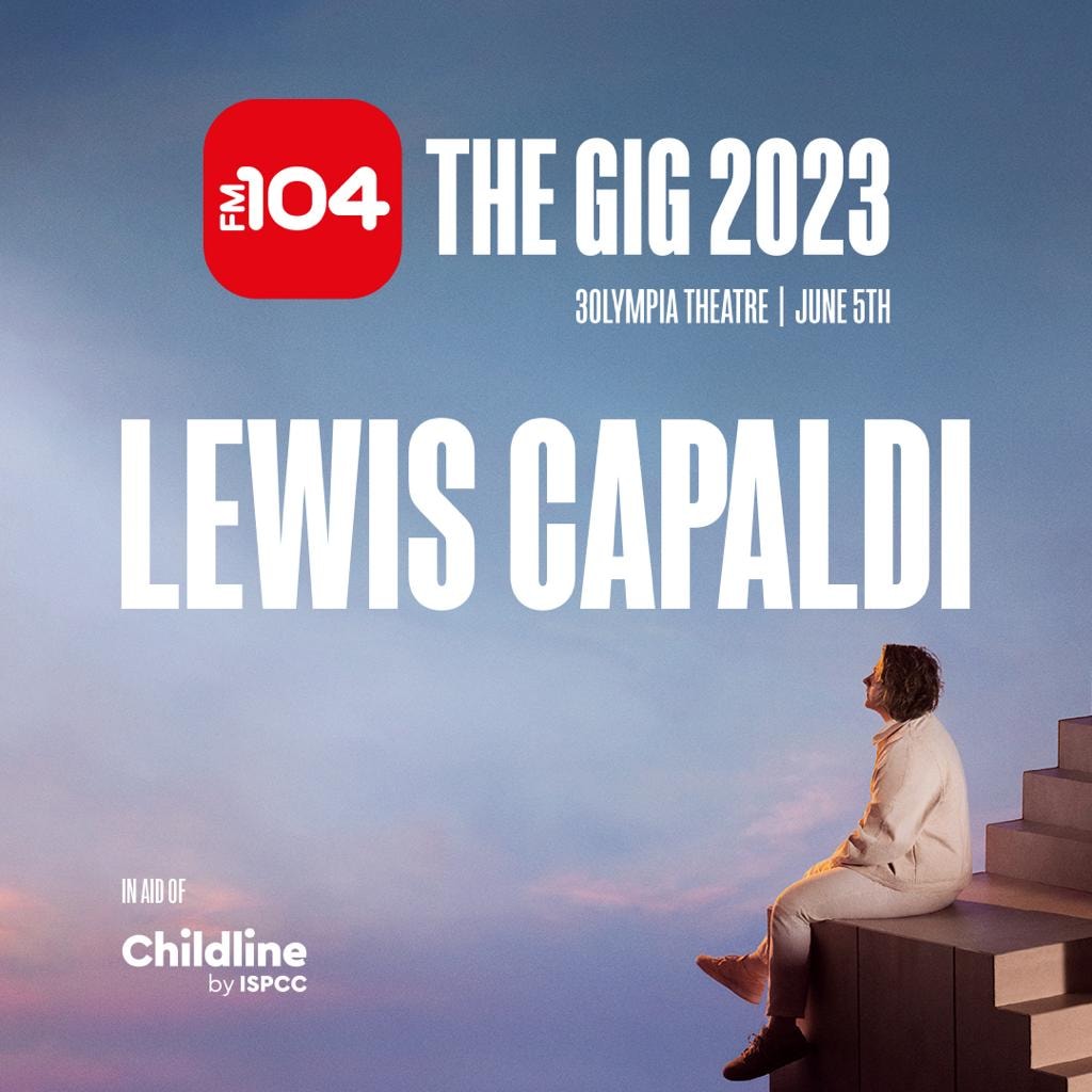 CrossyTweets's tweet photo. Bank Holiday Monday 5th of June @3olympiatheatre

@LewisCapaldi headlining #FM104sTheGig

We're raising funds for @ISPCCChildline ❤️❤️

This monday at 8.10am we will announce the rest of the line up https://t.co/kCB9BA6oOW