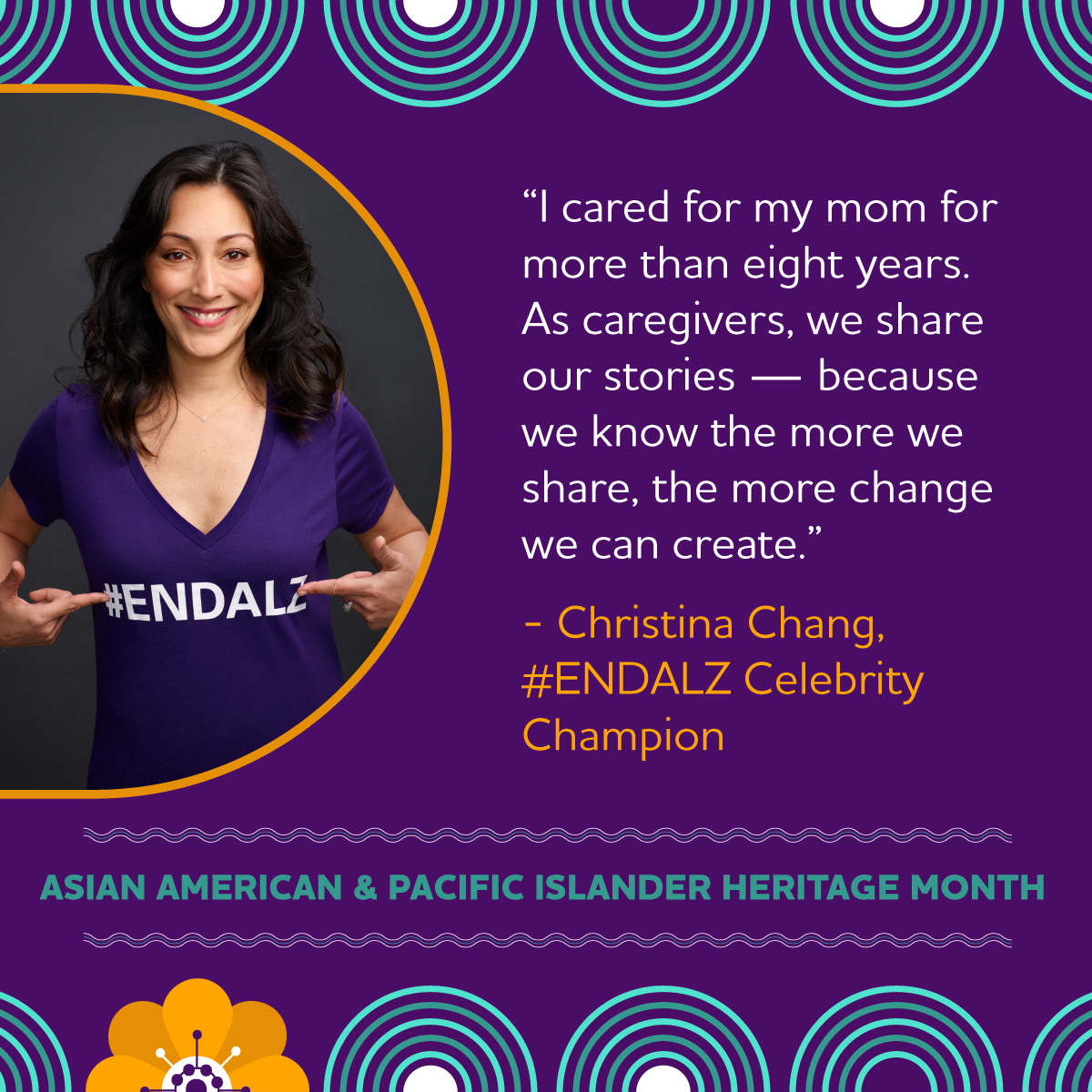 This month, we’re celebrating Asian Americans & Pacific Islanders, like actress and #ENDALZ Celebrity Champion @_ChristinaChang, passionate about raising Alzheimer’s awareness in honor of her mom and all those impacted. #AAPIMonth