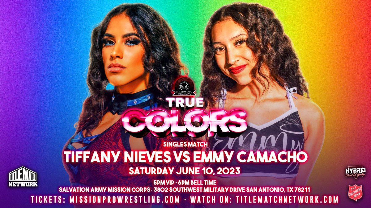 MissionProWres's tweet photo. 🌈 MATCH ANNOUNCEMENT 🌈 

@tiffanynieves_ &amp; Emmy Camacho will face off at #MPWTrueColors on JUNE 10th in a #1 Contenders match! 

🎟️: https://t.co/Bieu5i7szO 
📺: @TitleMatchWN https://t.co/xCMe2aITLs