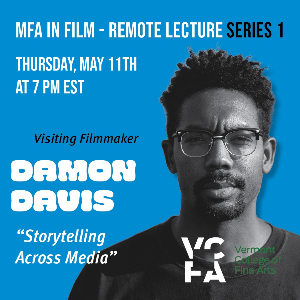 Join us for a talk with writer, director, and artist Damon Davis, MFA in Film alumnx '20 (fiction). vcfa.edu/event/storytel…