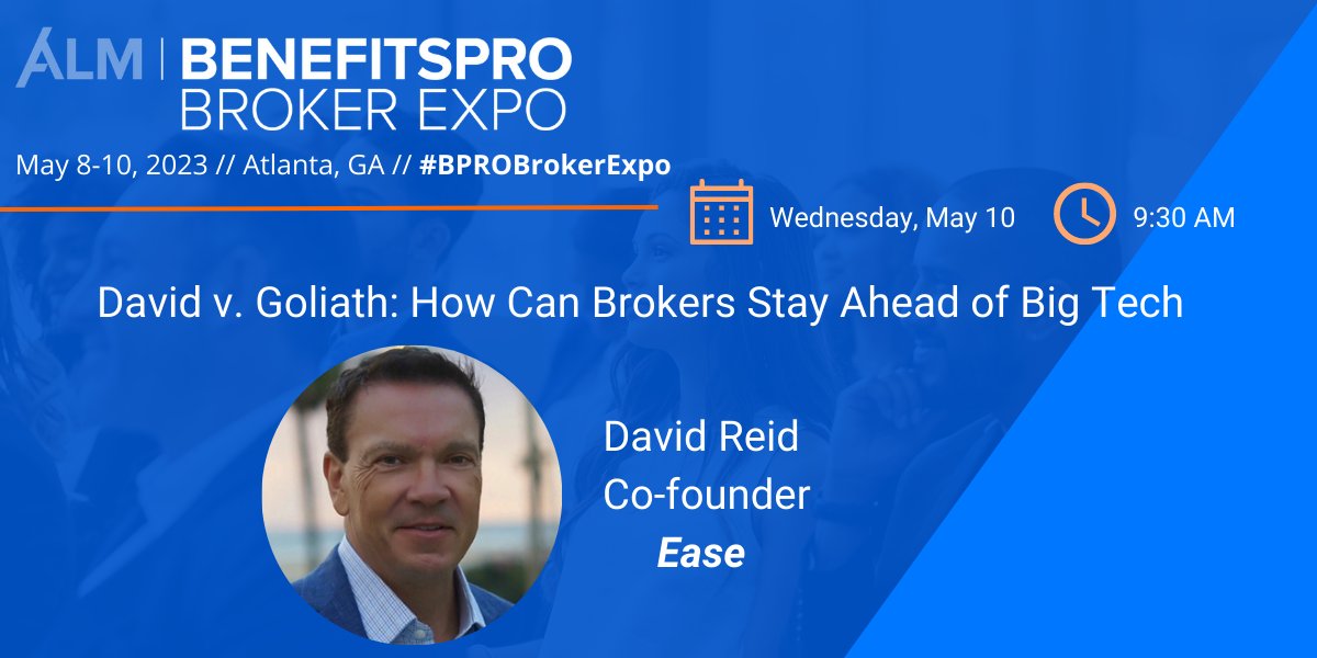 Start the countdown — @Benefits_PRO’s #BPROBrokerExpo is next week! 🎉 As you build your itinerary — make sure to add Ease co-founder David Reid’s session focused on helping brokers stay ahead of big tech on May 10th at 9:30 AM EST. 🤩 ow.ly/aEGr50Ogft4
