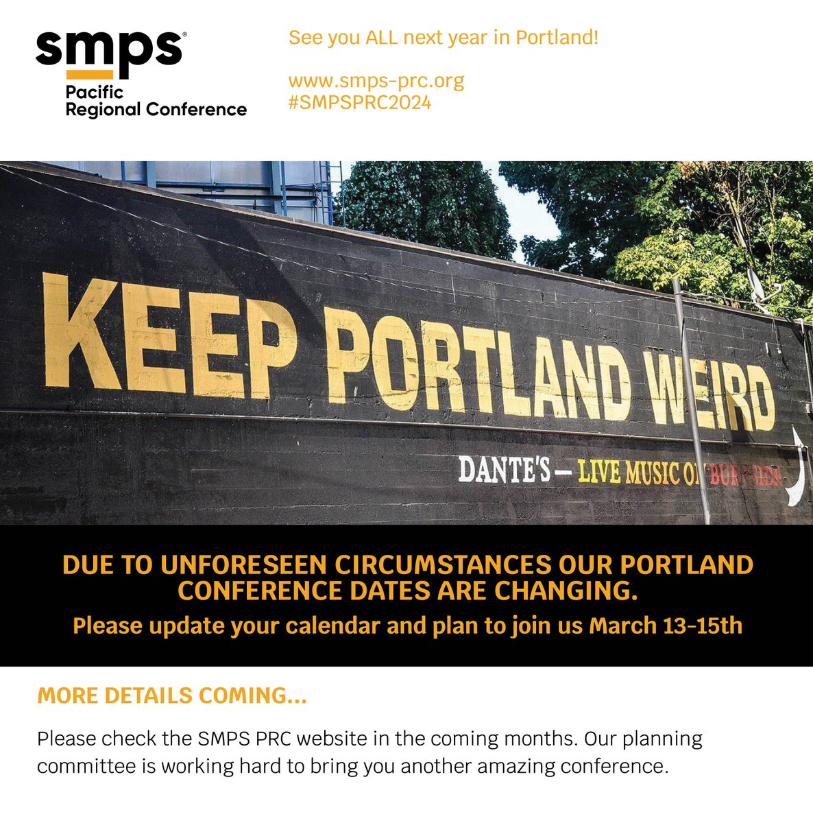 SMPSTheWave's tweet image. SMPS PRC 2024 - Due to unforeseen circumstances, our Portland Conference dates are changing. Please update your calendar and plan to join us March 13-15th, 2024 #SMPSPRC2024  smps-prc.org