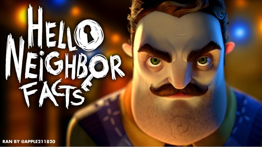 Hello Neighbor Facts! 🔎 tweet media