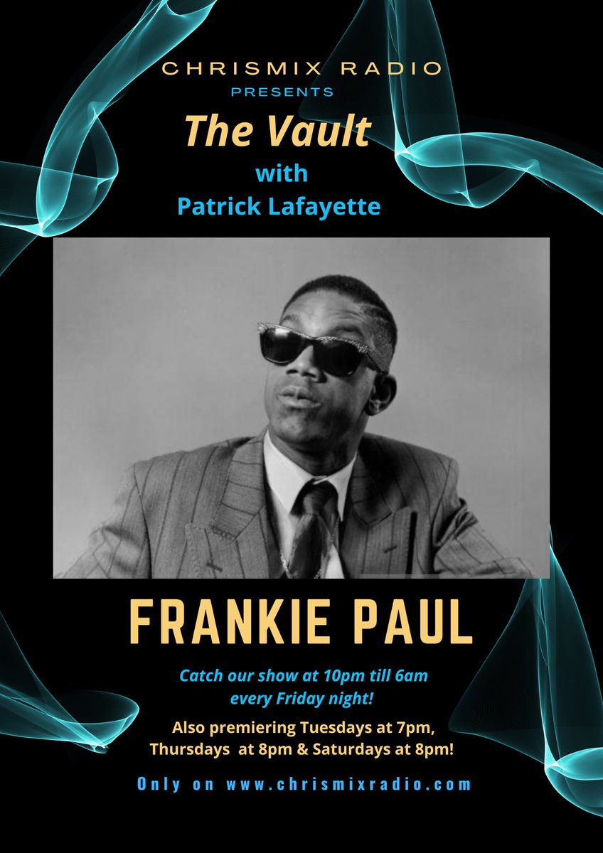 You have four chances to hear Frankie Paul tell his fascinating life story….tonight, Tues, Thurs and Sat! Join us.. #reggaegreat #frankiepaul #chrismixradio <a href="/indidlk/">Indi Mclymont-Lafayette</a> <a href="/twinaudionetw/">twin audio network</a>