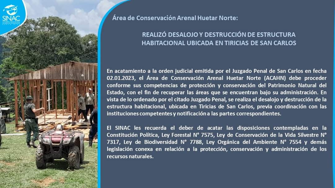 SINAC INFORMA

Área de Conservación Arenal Huetar Norte.

REALIZA DESALOJO Y DESTRUCCIÓN DE ESTRUCTURA HABITACIONAL UBICADA EN TIRICIAS DE SAN CARLOS