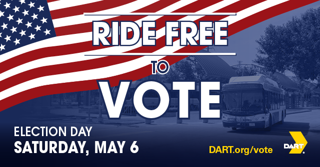 dartmedia's tweet photo. Ride DART to Vote free tomorrow, May 6. Voters can ride at no charge on all DART buses, trains and GoLink and Paratransit service, the Dallas Streetcar and the TRE, between EBJ Union Station and CentrePort/DFW Airport Station.

🔗: https://t.co/fur1F9YMuu
#DART2Vote https://t.co/ji56E2ELZO