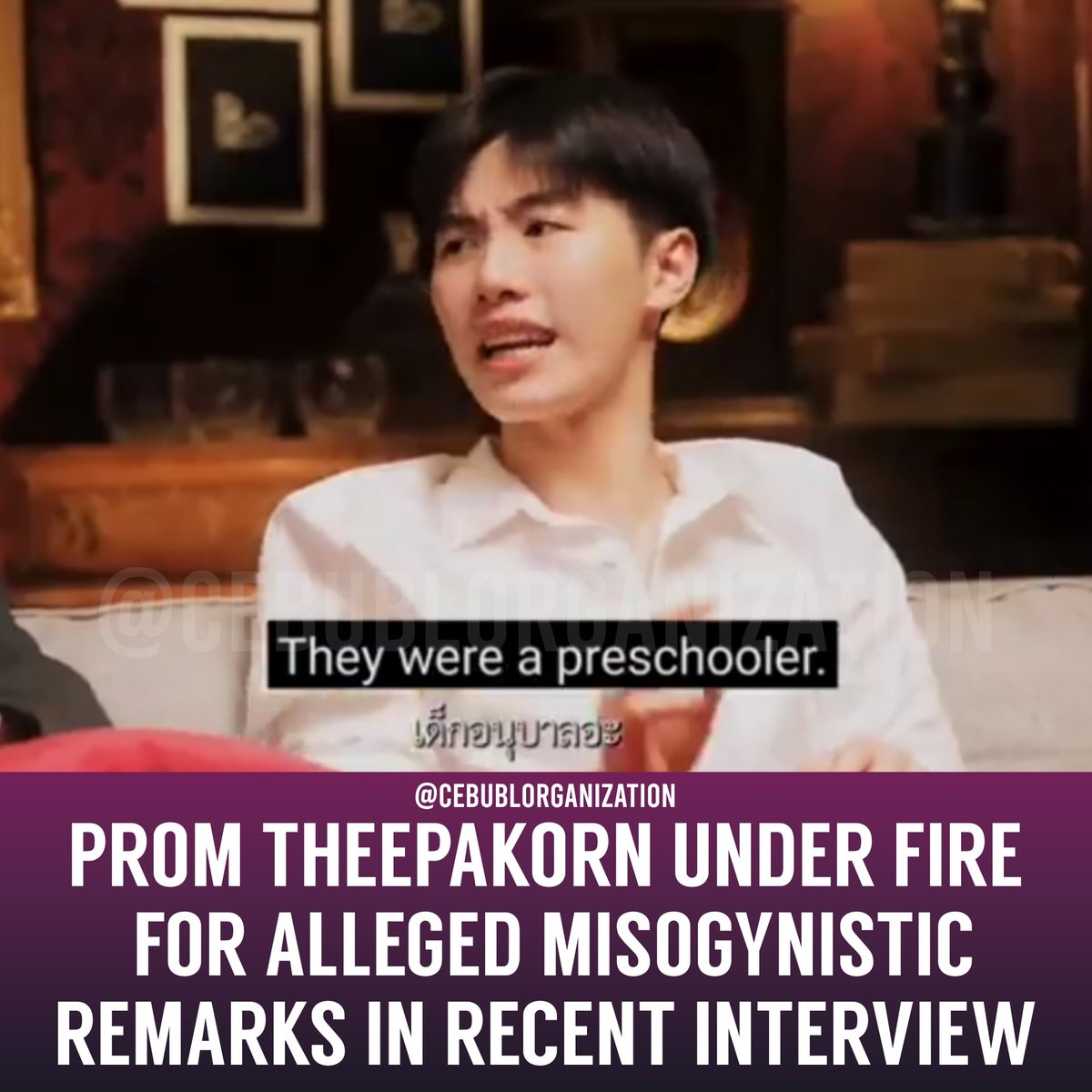cebuBLorg's tweet photo. 📌PROM THEEPAKORN UNDER FIRE FOR ALLEGED MISOGYNISTIC REMARKS IN RECENT INTERVIEW

Thai actor and My School President star Prom Theepakorn is currently under fire for his alleged misogynistic remarks in his recent interview with Mond Tanutchai, Sing Harit, and White Nawat in + https://t.co/vimA4APnk2