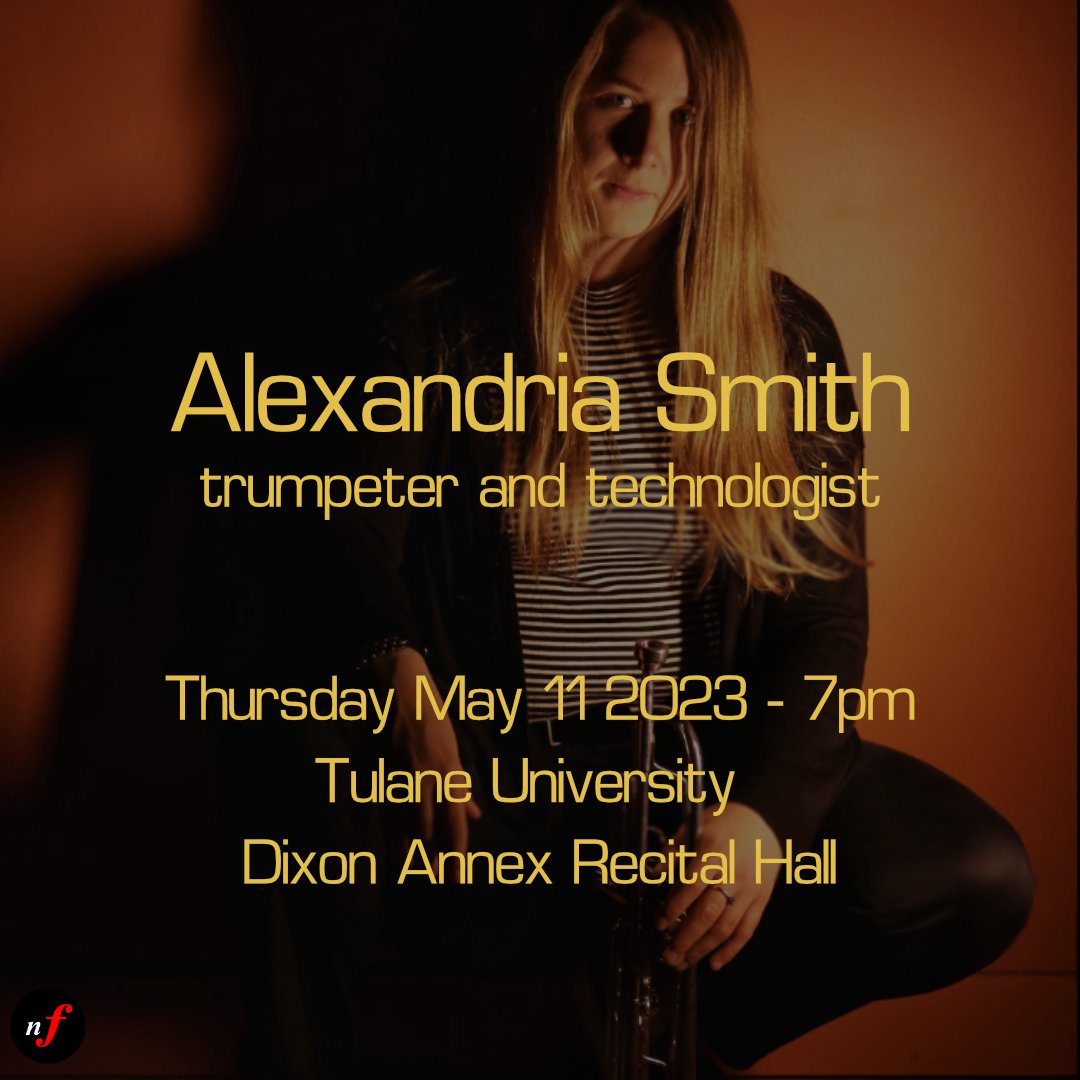 📣 IT'S THE NF SEASON 13 FINALE 📣

Come out for our concert with trumpeter and technologist Alexandria Smith! This concert will showcase her work with interactive electronics and improv that has earned national and international acclaim. 

eventbrite.com/e/nf-presents-…