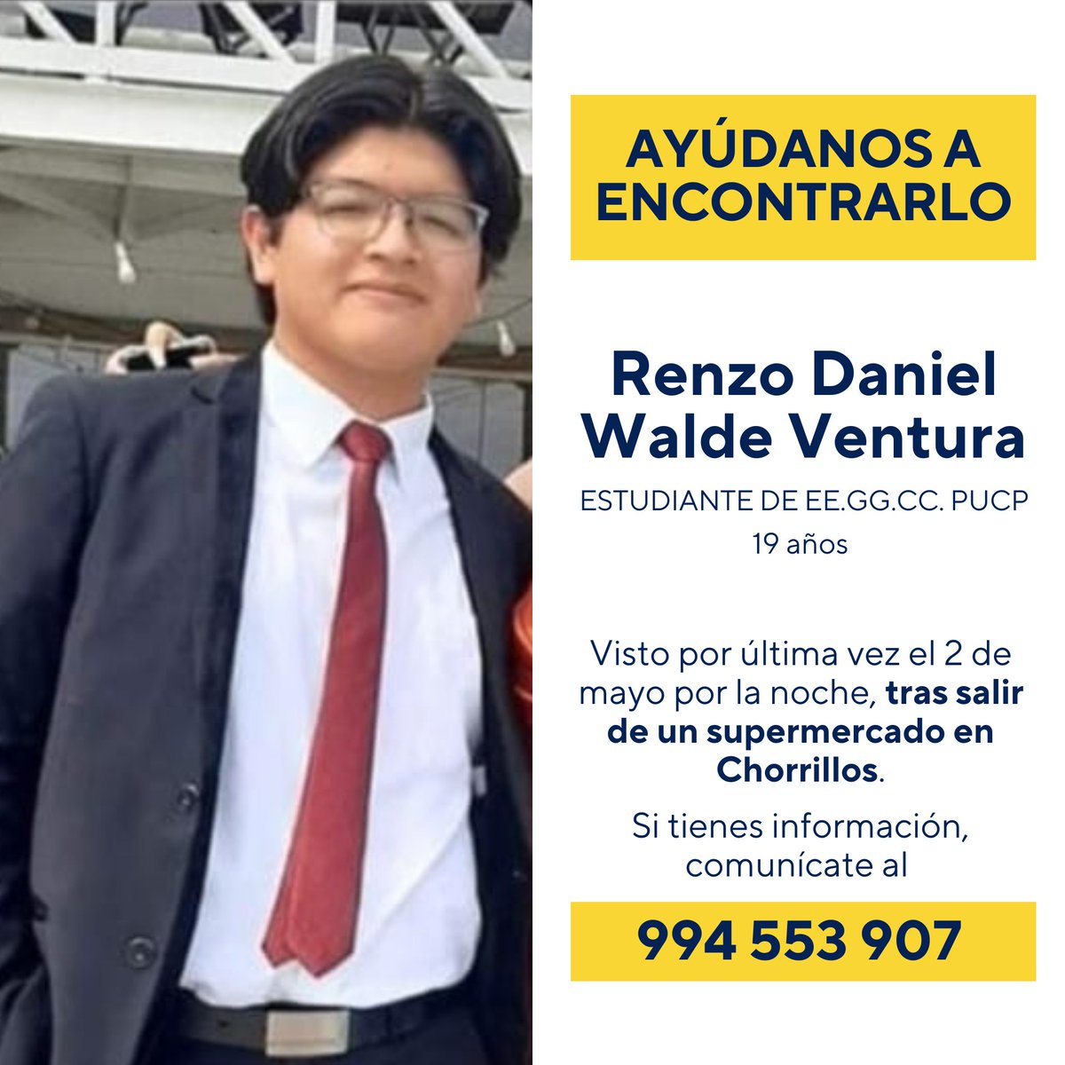 pucp's tweet photo. Hemos recibido el reporte de que Renzo Daniel Walde Ventura, estudiante de 19 años de Estudios Generales Ciencias, se encuentra desaparecido. 

Si tienes información, comunícate al 994 553 907. https://t.co/gI40Ywp6Q3