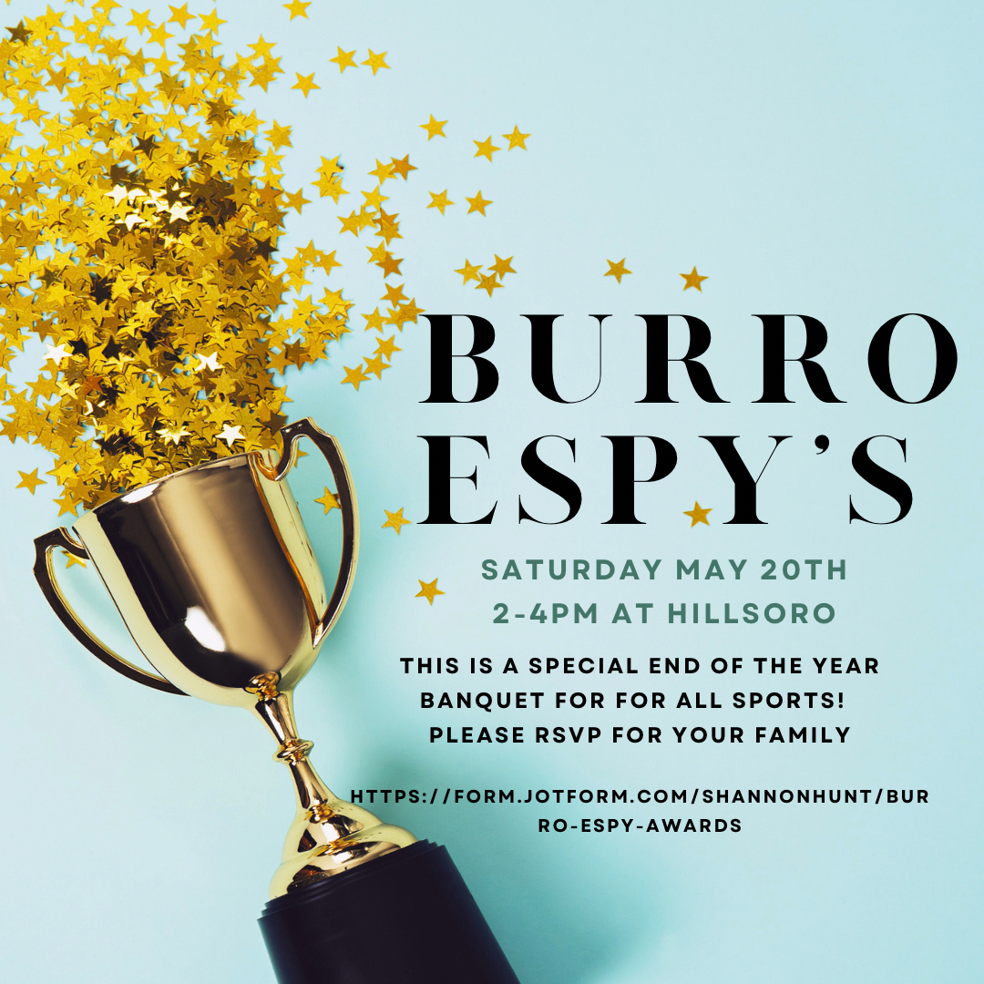 BURRO ESPY’S Saturday, May 20th from 2-4pm at HHS. This is the big end of year athletics awards banquet. If your student played a sport this year, you don’t want to miss this! Be sure your family RSVPs here: form.jotform.com/ShannonHunt/bu… Space is limited. You must RSPV