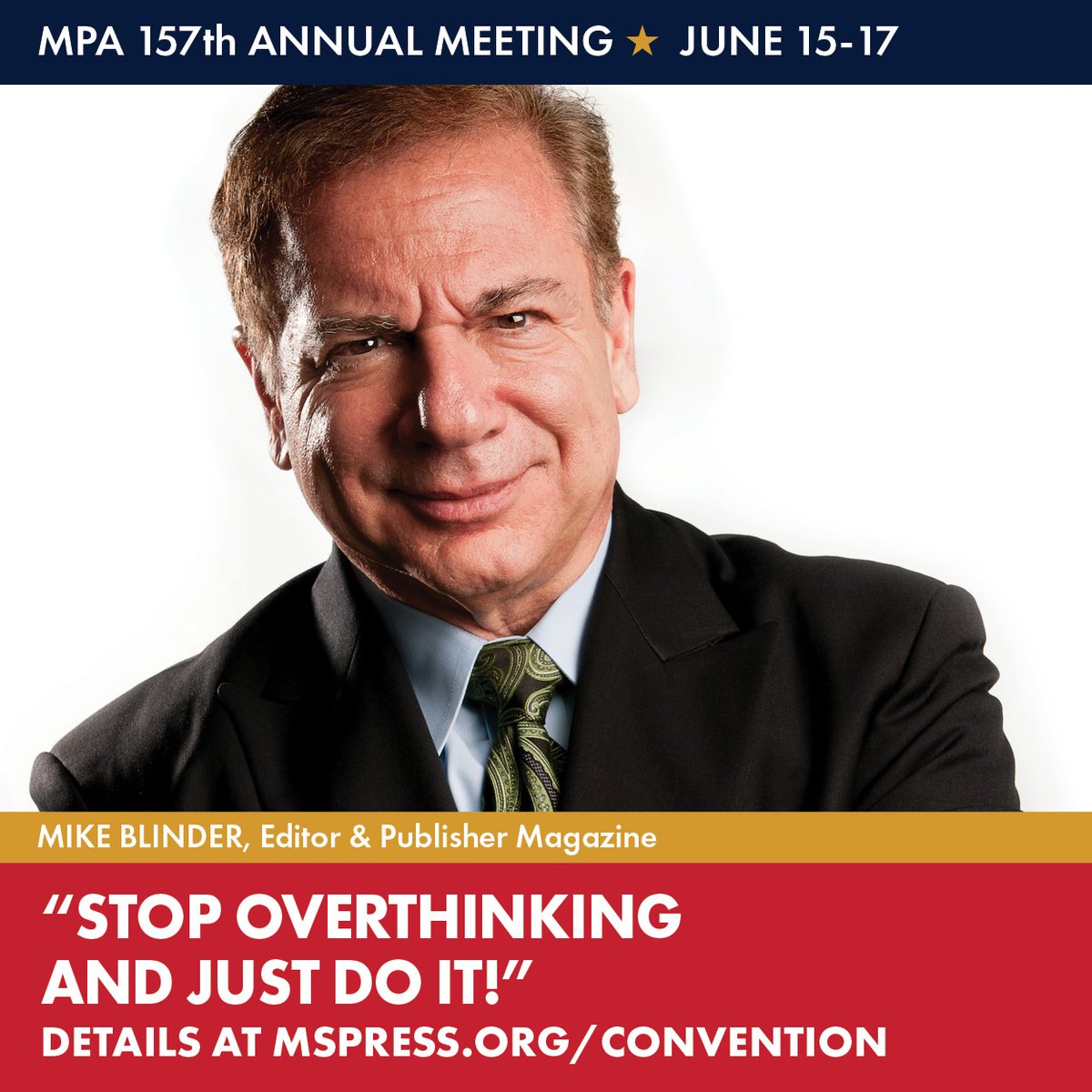 MPAnewspapers's tweet photo. E&amp;P Magazine publisher @MikeBlinder  will be our lead off hitter at the MPA 157th Annual Meeting next month.  Visit our website for complete details on registration and the agenda. https://t.co/yES7P8sKAd