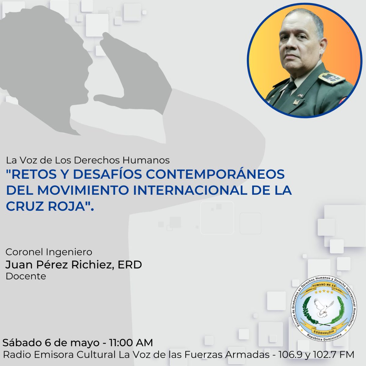egradhrd's tweet photo. Le invitamos a sintonizar este sábado, 06 de mayo, a las 11:00 AM, el Programa Radial “La Voz de los Derechos Humanos” por las frecuencias: 106.9 FM para Santo Domingo y 102.7 FM para todo el país.

 #EGDDHHyDIH #EscueladeGraduadosdeDerechosHumanosyDerechoInternacionalHumanitario https://t.co/T5V7aTOHth