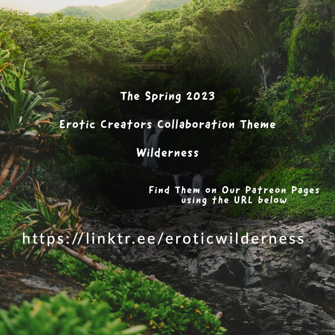 thetammyjo's tweet photo. You can find all the creations here: https://t.co/aIJUfnvr33 #EroticCreatorsClub #SpringTheme #Spring #wilderness #fiction #art #performance https://t.co/SgWhoiMSMC