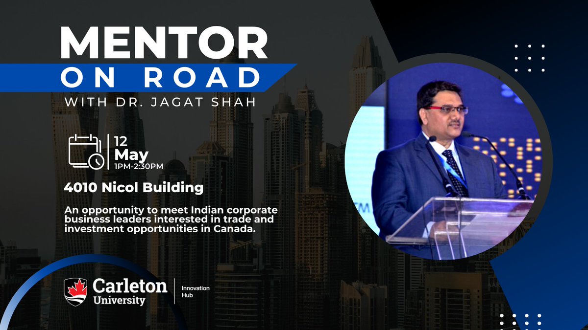 Innovation Hub at Carleton University (@innovate_cu) on Twitter photo Next Friday, May 12th from 1:00-2:30PM in room 4010 of the Nicol Building, is the Mentor on Road event with <a href="/globaljagat/">Dr. jagat shah, Ph. D</a>! Learn more about the “Unexplored and innovative approaches of doing business with the 1.3 billion market of India". Reserve your spot! eventbrite.ca/e/mentor-on-ro… Next Friday, May 12th from 1:00-2:30PM in room 4010 of the Nicol Building, is the Mentor on Road event with <a href="/globaljagat/">Dr. jagat shah, Ph. D</a>! Learn more about the “Unexplored and innovative approaches of doing business with the 1.3 billion market of India". Reserve your spot! eventbrite.ca/e/mentor-on-ro…