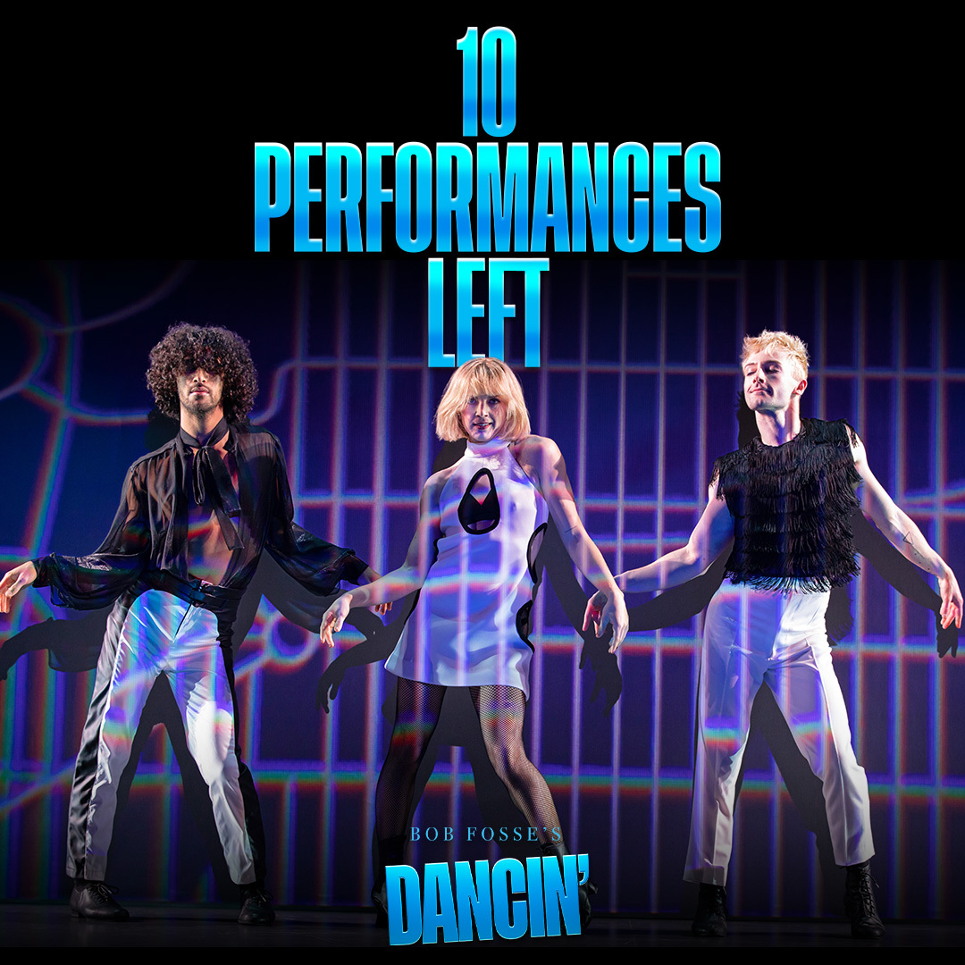 Just 10 more chances to see these icons do their thing in Bob Fosse’s Dancin’!  #dancinbway

🎟: dancinbway.com