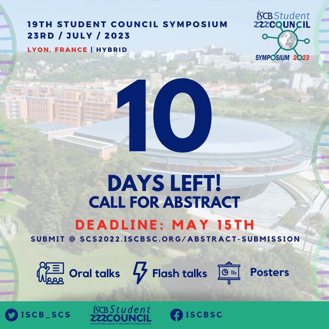 📢Reminder: 10 days left  

Submit your #ComputationalBiology & #Bioinformatics related works at the prestigious #SCS2023 - scs2023.iscbsc.org/abstract-submi…

⏳Deadline: May 15th 

@iscbsc @iscb
#SCS2023 #Conference #AbstractSubmission #DeadlineReminder