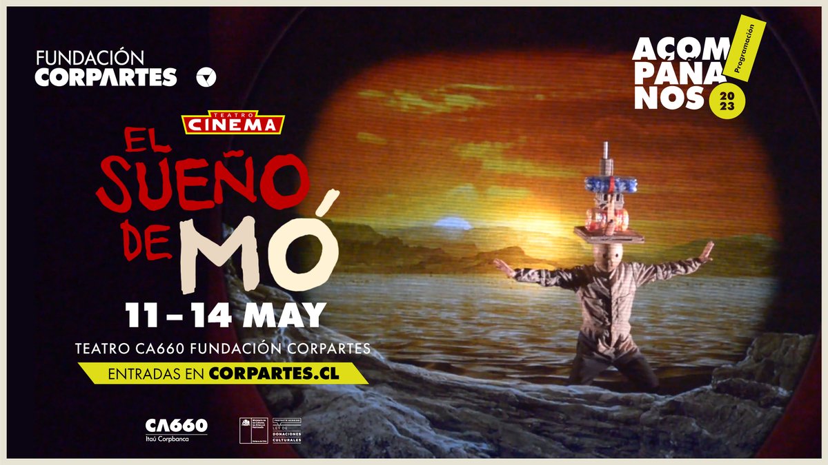 CorpArtes's tweet photo. ¡QUEDAN POCOS DÍAS!🌠🌠
Desde el 11 al 14 de mayo te esperamos en "El Sueño de Mó", un viaje lleno de amor y libertad.
🎟️Compra tus entradas en https://t.co/NdaOZDq9LF y avísale a tus conocid@s!
#Teatro #Panorama #Chile
#TeatroCinema #Corpartes https://t.co/nddvwjcTzl