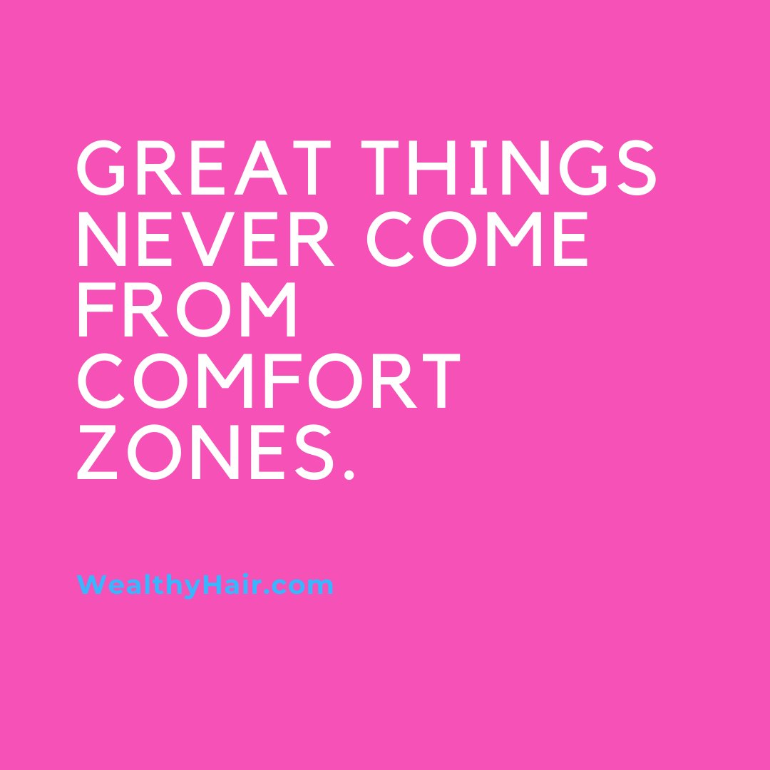 WealthyHair's tweet photo. Be willing to step outside your comfort zone once in a while; take the risks in life that seem worth taking.

#WealthyHair #motivation #entrepreneur #business #inspiration #goals #instagood #hustle #money #mindset #grind #wealth #businessowner #leadership #success https://t.co/QiX6Qmxkt1