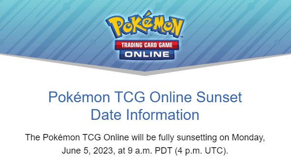 Unstoppabull360's tweet image. Monday, June 5th 2023 the Pokemon Trading Card Game Online will be sunsetting. Had a lot of good memories with it. #Pokemon #PokemonTCG #PokemonTCGO